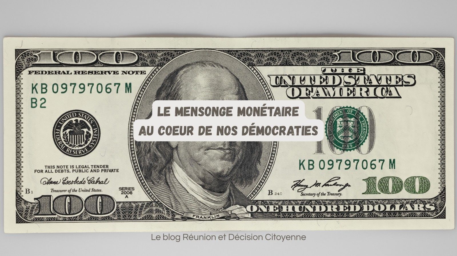 Le mensonge monétaire
